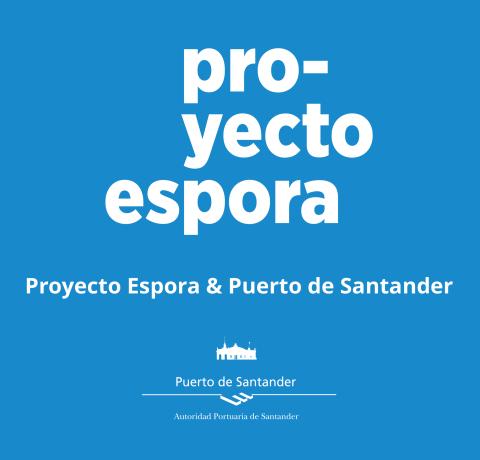 Proyecto Espora y Puerto de Santander